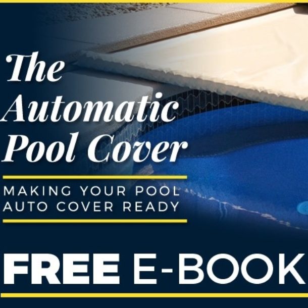 The Automatic Pool Cover E-Book
